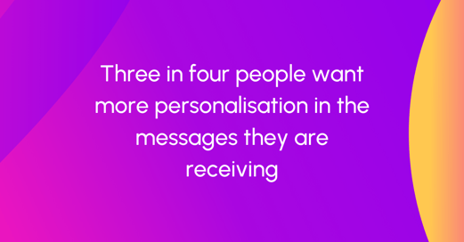The importance of personalisation